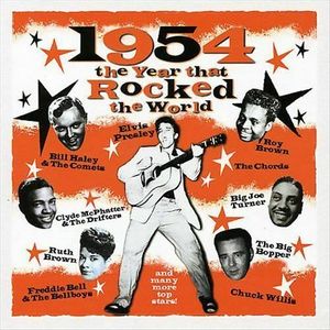 1954: The Year That Rocked the World