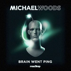 Brain Went Ping (Single)