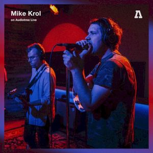 Mike Krol on Audiotree Live (Live)