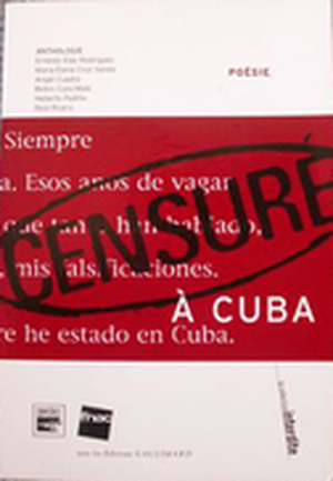 Anthologie de la poésie cubaine censurée