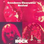 Pochette Classic Rock: Creedence Clearwater Revival