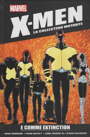 E comme Extinction - X-Men : La Collection mutante, tome 69