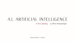 "A.I. - Intelligence artificielle" de Steven Spielberg