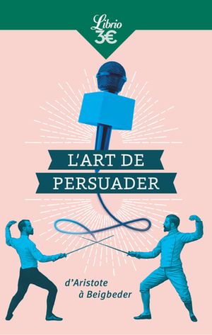 L'Art de persuader