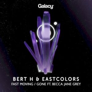 Fast Moving / Gone (Single)