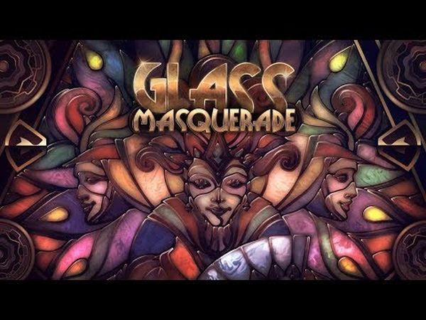 Glass Masquerade