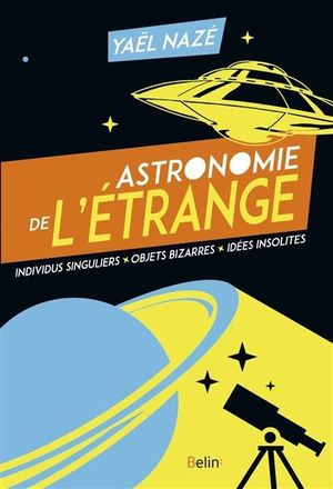 Astronomie de l'étrange