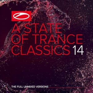 A State of Trance: Classics, Volume 14