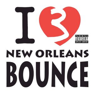 I Love New Orleans Bounce, Vol. 3