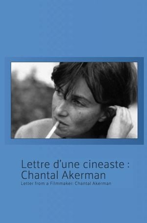 Lettre d'une cinéaste - Chantal Akerman