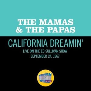 California Dreamin’ (live on the Ed Sullivan Show, December 11, 1966) (Live)