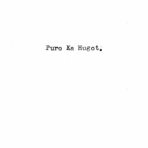 Puro Ka Hugot (Single)