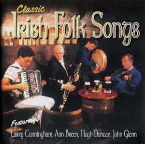 The Celtic Collection: Classic Irish Folk Songs