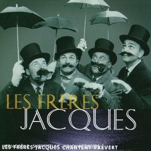 Les Frères Jacques chantent Prévert