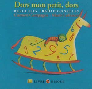 Dors mon petit, dors (Berceuses traditionnelles)