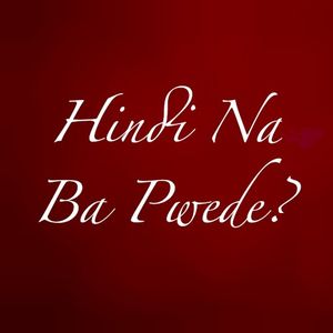 Hindi Na Ba Pwede (Single)