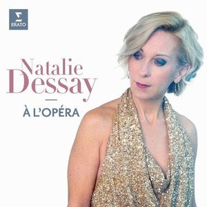 Natalie Dessay à l'opéra