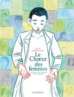 Couverture Le Chœur des femmes Couverture Le Chœur des femmes