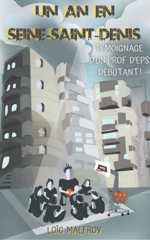 Un an en Seine-Saint-Denis : témoignage d'un prof d'EPS débutant