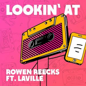 Lookin’ At (Single)