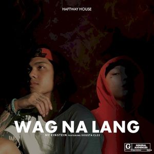 Wag Na Lang (Single)