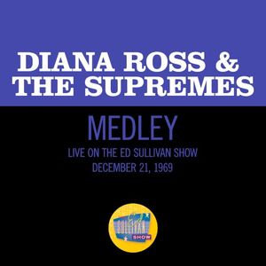 Baby Love / Stop! In the Name of Love / Come See About Me (medley, live on the Ed Sullivan Show, December 21, 1969) (Live)