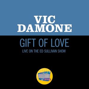 Gift of Love (live on the Ed Sullivan Show, February 16, 1958) (Live)