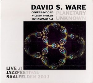 Planetary Unknown: Live at Jazzfestival Saalfelden 2011 (Live)