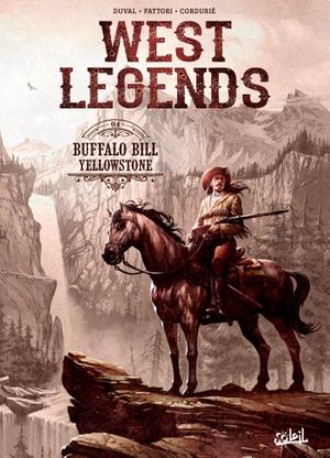 Buffalo Bill : Yellowstone - West Legends, tome 4