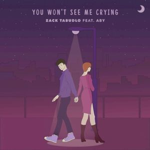 You Won’t See Me Crying (Single)