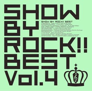 SHOW BY ROCK!! BEST Vol.4