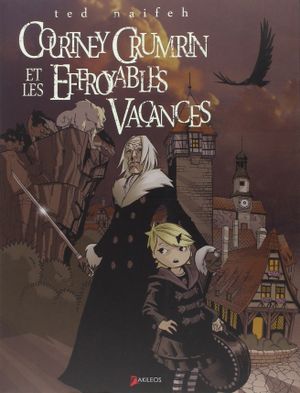 Courtney Crumrin et les effroyables vacances - Courtney Crumrin, tome 4