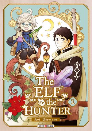 The Elf and the Hunter - tome 1