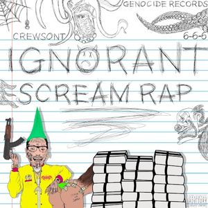 Ignorant Scream Rap
