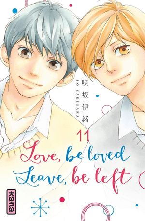 Love, be loved Leave, be left, tome 11