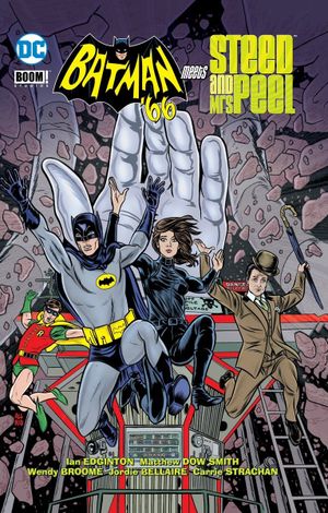 Batman '66 Meets Steed & Mrs. Peel