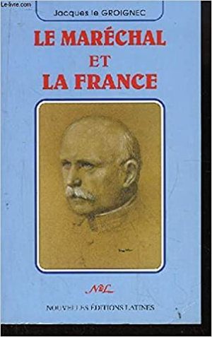 Le Maréchal et la France