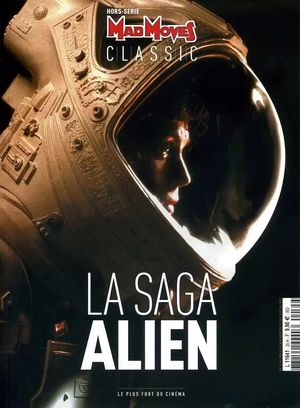 Mad Movies Classic : La Saga Alien