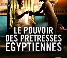 image-https://media.senscritique.com/media/000020036634/0/le_pouvoir_des_pretresses_egyptiennes.jpg