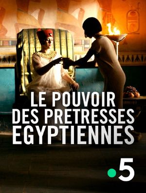 Le pouvoir des Prêtresses Egyptiennes