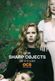 Affiche Sharp Objects
