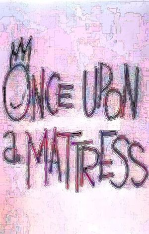 Once Upon a Mattress