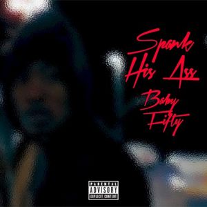 Spank His Ass (Single)