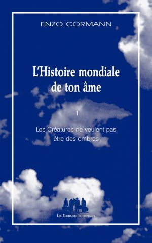 L'Histoire mondiale de ton âme