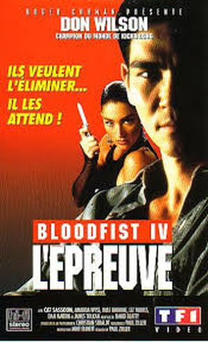 Bloodfist IV : L'Épreuve