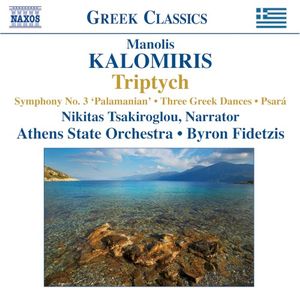 Triptych / Symphony no. 3 "Palamian" / Three Greek Dances / Psará