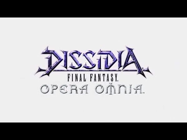 Dissidia: Final Fantasy - Opera Omnia