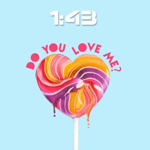 Do You Love Me? (Single)