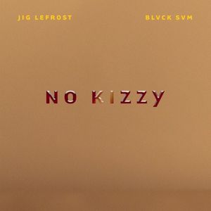 No Kizzy (Single)