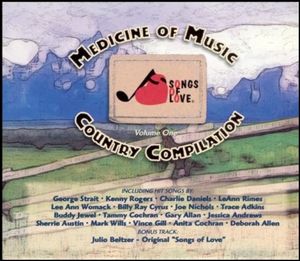 Songs of Love: Medicine Of Music Country Compilation Vol. 1